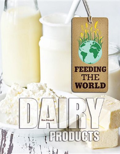 9781422227435: Dairy (Feeding The World)