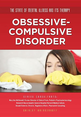 9781422228302: Obsessive-Compulsive Disorder (The State of Mental Illness and Its Therapy)
