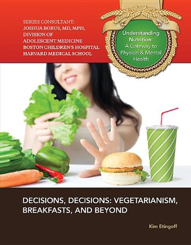 Beispielbild fr Decisions, Decisions : Vegetarianism, Breakfasts, and Beyond zum Verkauf von Better World Books