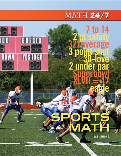 Sports Math (Math 24/7) (9781422229095) by Simons, Rae