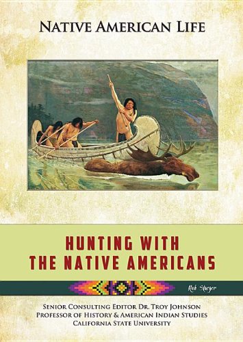 Imagen de archivo de Hunting with the Native Americans a la venta por Better World Books