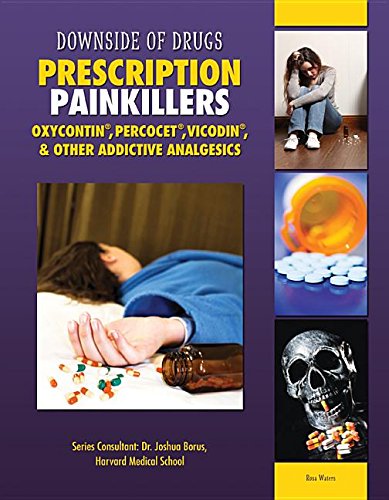 Beispielbild fr Prescription Painkillers : Oxycontin, Percocet, Vicodin, and Other Addictive Analgesics zum Verkauf von Better World Books