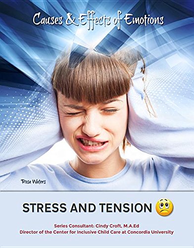 Beispielbild fr Stress and Tension (Causes & Effects of Emotions) zum Verkauf von SecondSale