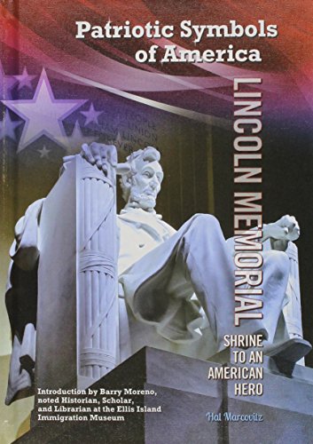9781422231272: Lincoln Memorial: Shrine to an American Hero (Patriotic Symbols of America)