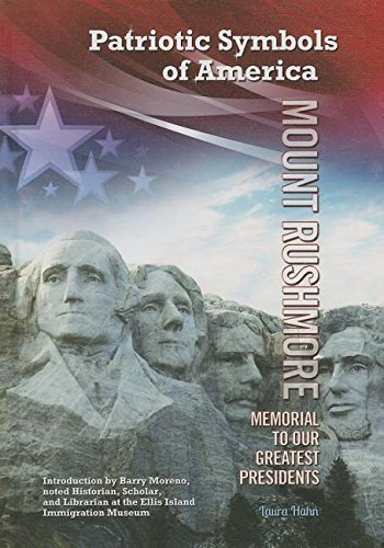 9781422231289: Mount Rushmore Memorial to Our Greatest Presidents (Patriotic Symbols of America)