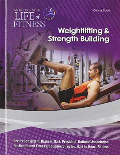 Beispielbild fr Weight Lifting and Strength Building zum Verkauf von Better World Books