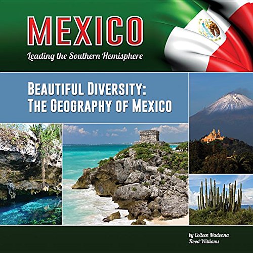 Beispielbild fr Beautiful Diversity : The Geography of Mexico zum Verkauf von Better World Books