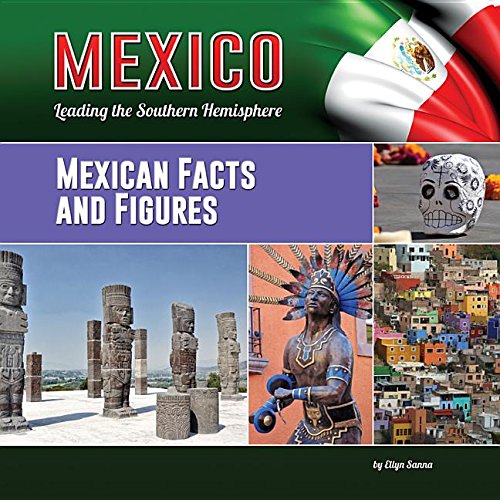 Beispielbild fr Mexican Facts and Figures zum Verkauf von Better World Books