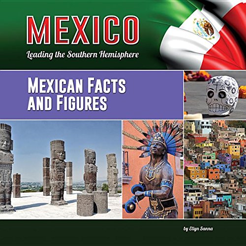 Imagen de archivo de Mexican Facts and Figures a la venta por Better World Books