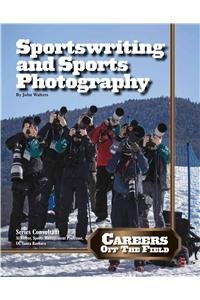 Beispielbild fr Sportswriting and Sports Photography zum Verkauf von Better World Books