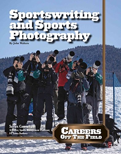 9781422232736: Sportswriting and Sports Photography (Careers Off the Field)