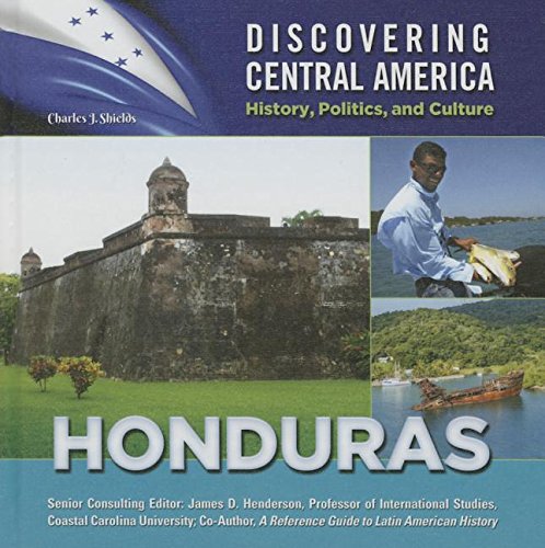 9781422232903: Honduras (Discovering Central America: History, Politics, and Culture)