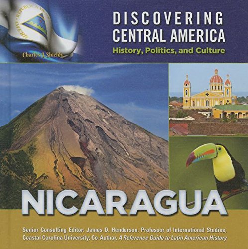9781422232910: Nicaragua (Discovering Central America: History, Politics, and Culture)