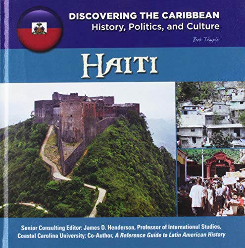 9781422233122: Haiti (Discovering the Caribbean: History, Politics, and Culture)