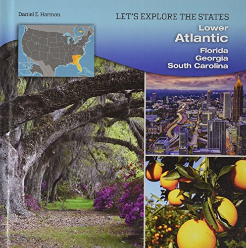 Beispielbild fr Lower Atlantic : Florida, Georgia, South Carolina zum Verkauf von Better World Books