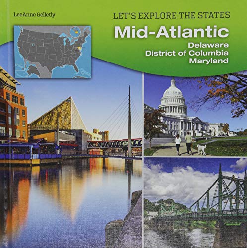 Imagen de archivo de The Mid-Atlantic States : Delaware, Maryland, and Washington, D. C a la venta por Better World Books