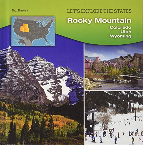 Imagen de archivo de Rocky Mountain: Colorado, Utah, Wyoming a la venta por ThriftBooks-Dallas