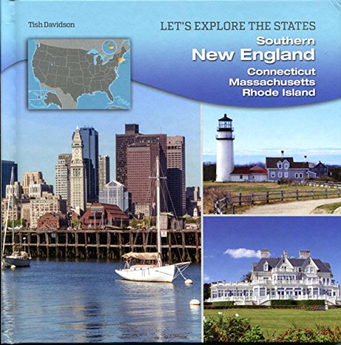 Beispielbild fr Southern New England : Connecticut, Massachusetts, Rhode Island zum Verkauf von Better World Books