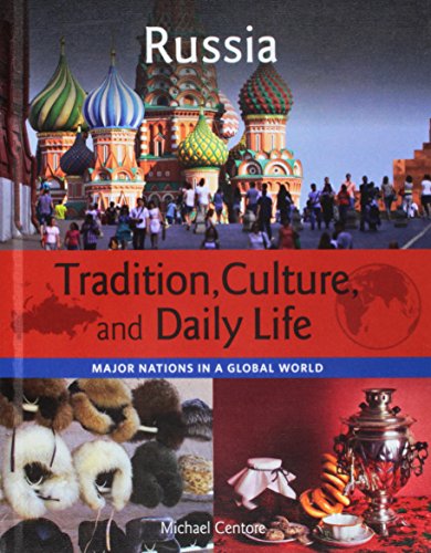 9781422233498: Russia (Tradition, Culture, and Daily Life: Major Nations in a Global World)