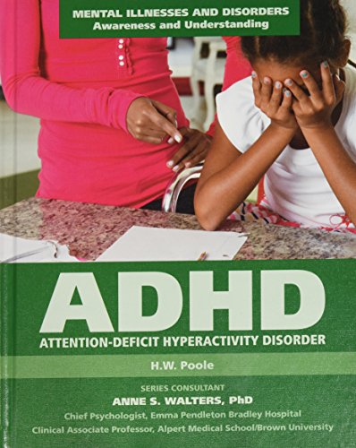9781422233665: Attention Deficit Hyperactivity Disorder (Mental Illnesses and Disorders: Awareness and Understanding)