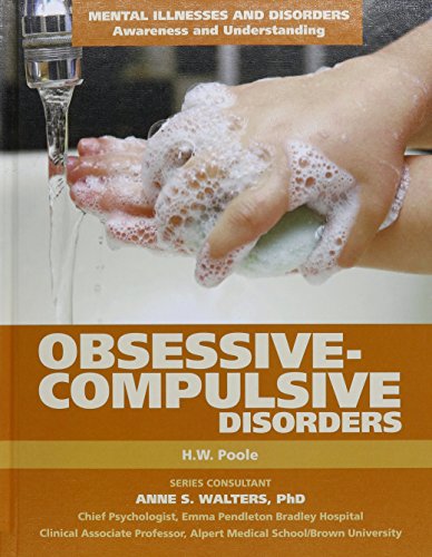 9781422233733: Obsessive-Compulsive Disorder (Mental Illnesses and Disorders: Awareness and Understanding)
