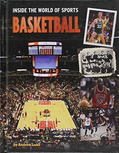 9781422234587: Basketball (Inside the World of Sports)