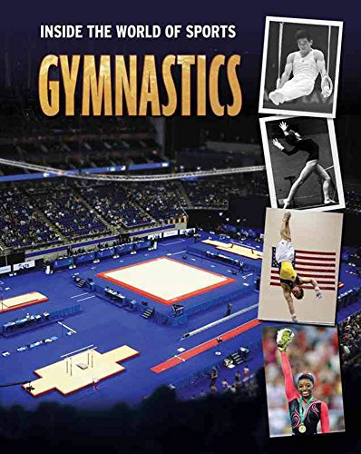 9781422234624: Gymnastics (Inside the World of Sports)
