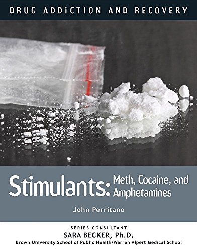 Beispielbild fr Stimulants : Meth, Cocaine, and Amphetamines zum Verkauf von Better World Books