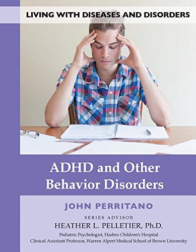 9781422237489: ADHD and Other Behavior Disorders (Living With Diseases and Disorders)