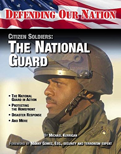 Beispielbild fr Citizen Soldiers : The National Guard zum Verkauf von Better World Books