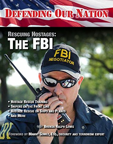 9781422237700: Rescuing Hostages: The FBI (Defending Our Nation)
