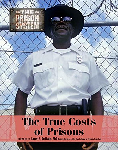 Beispielbild fr The True Costs of Prisons zum Verkauf von Better World Books