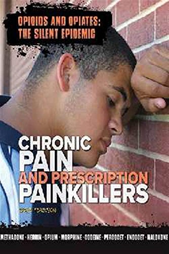 Beispielbild fr Chronic Pain and Prescription Painkillers zum Verkauf von Better World Books
