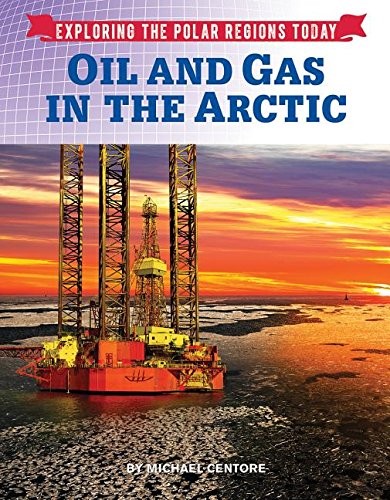 Stock image for Oil and Gas in the Arctic for sale by Revaluation Books