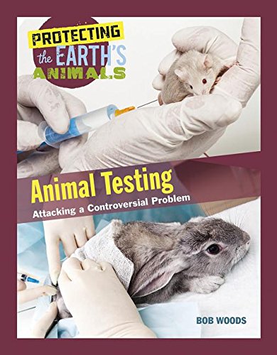 Stock image for Animal Testing: Attacking a Controversial Problem for sale by ThriftBooks-Atlanta