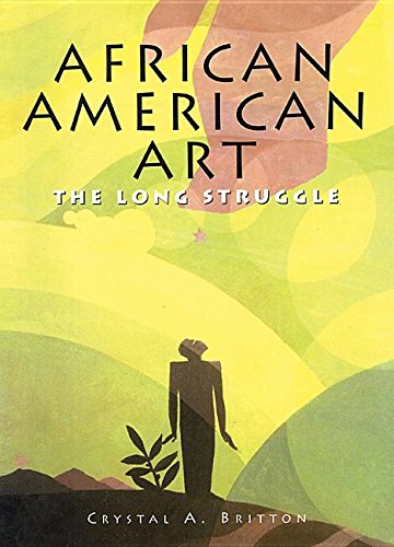 9781422239315: African American Art: The Long Struggle: 7 (Art Collections)