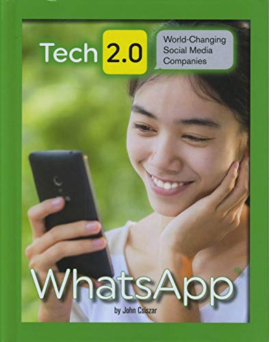 9781422240663: WhatsApp (Tech 2.0: World-Changing Social Media Companies)