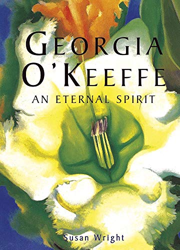 9781422241592: Georgia O'Keefe: An Eternal Spirit (American Artists)