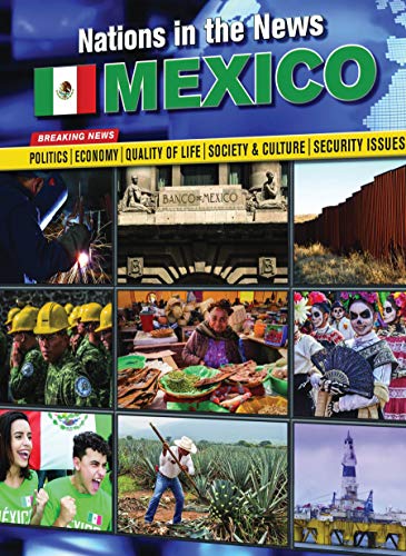 Beispielbild fr Mexico (Nations in the News) zum Verkauf von Monster Bookshop