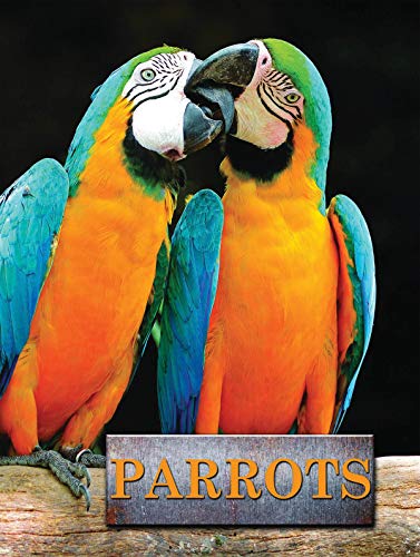 9781422243176: Parrots (Pet Library)