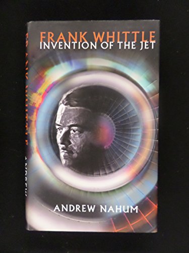 9781422350287: Frank Whittle: Invention of the Jet