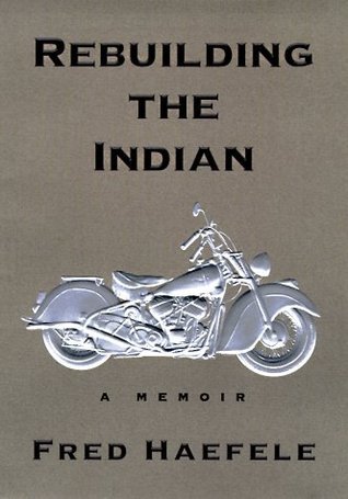 9781422351154: Rebuilding the Indian: A Memoir