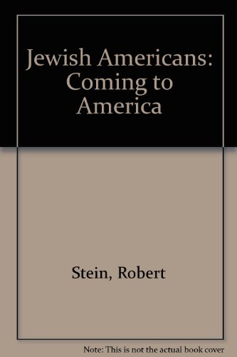 Stock image for Jewish Americans: Coming to America for sale by Hawking Books