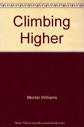 9781422359549: Climbing Higher