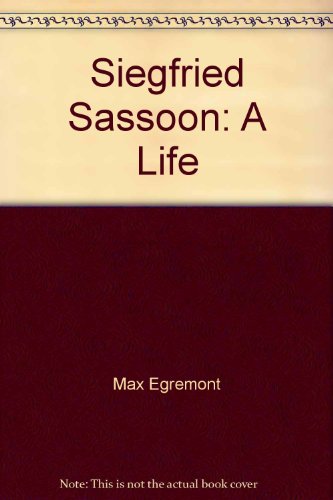 9781422359914: Siegfried Sassoon: A Life