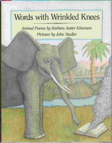 Stock image for Words with Wrinkled Knees: Animal Poems for sale by Wizard Books