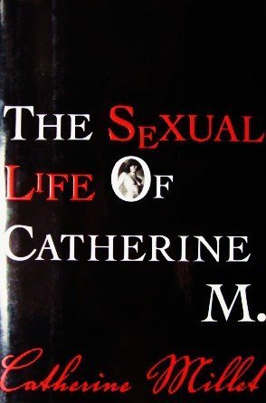 9781422363249: Sexual Life of Catherine M.