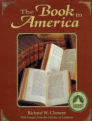 Book in America (9781422363355) by Richard Clement