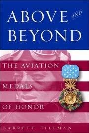 9781422364543: Above and Beyond: The Aviation Medals of Honor