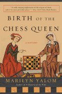9781422365069: Birth of the Chess Queen: A History